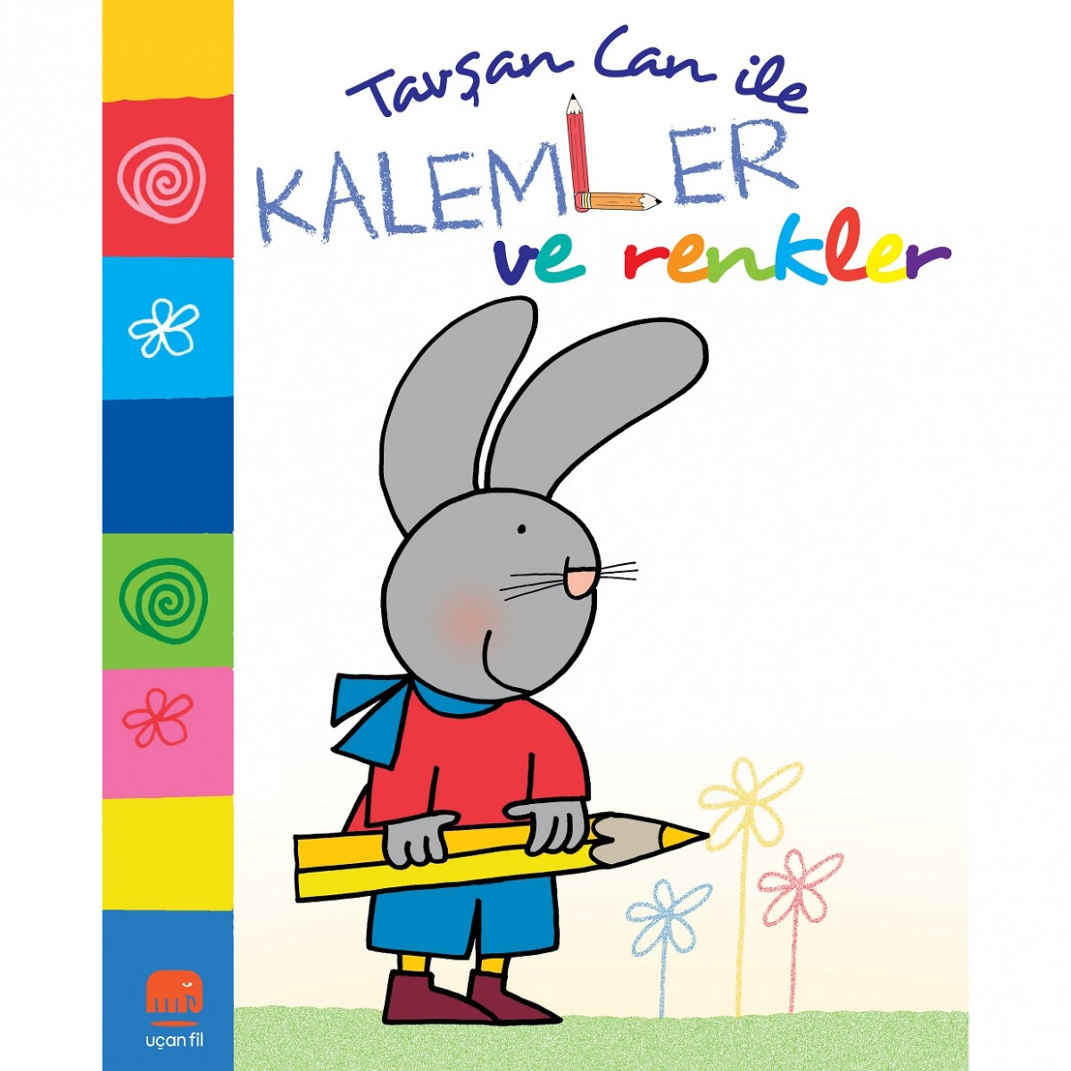 Tavşan Can ile Kalemler ve Renkler