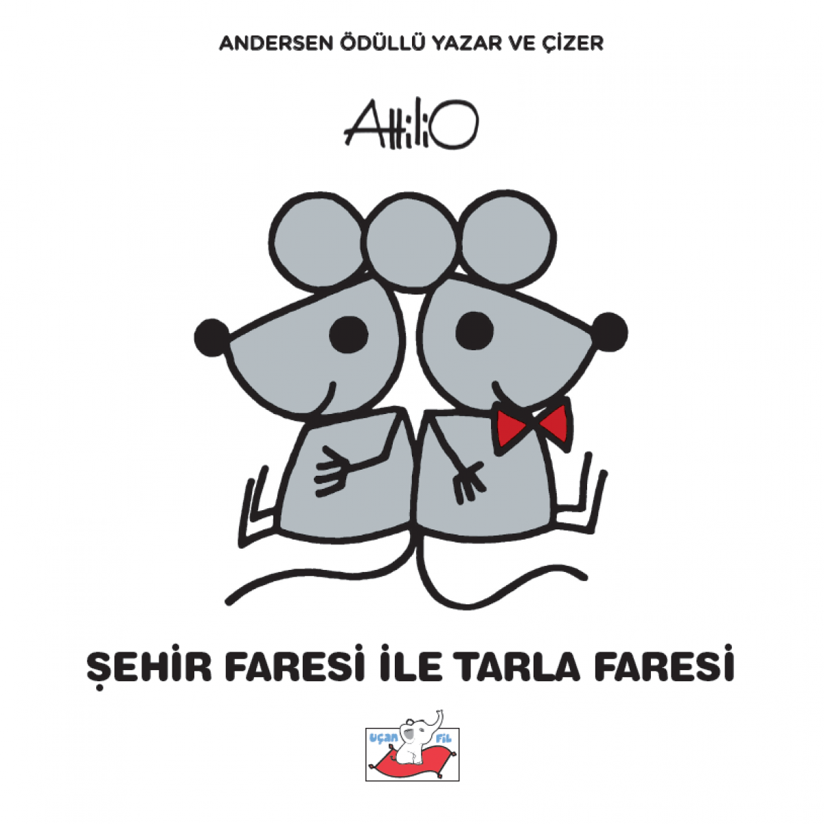 Şehir Faresi İle Tarla Faresi (Sert Kapak)