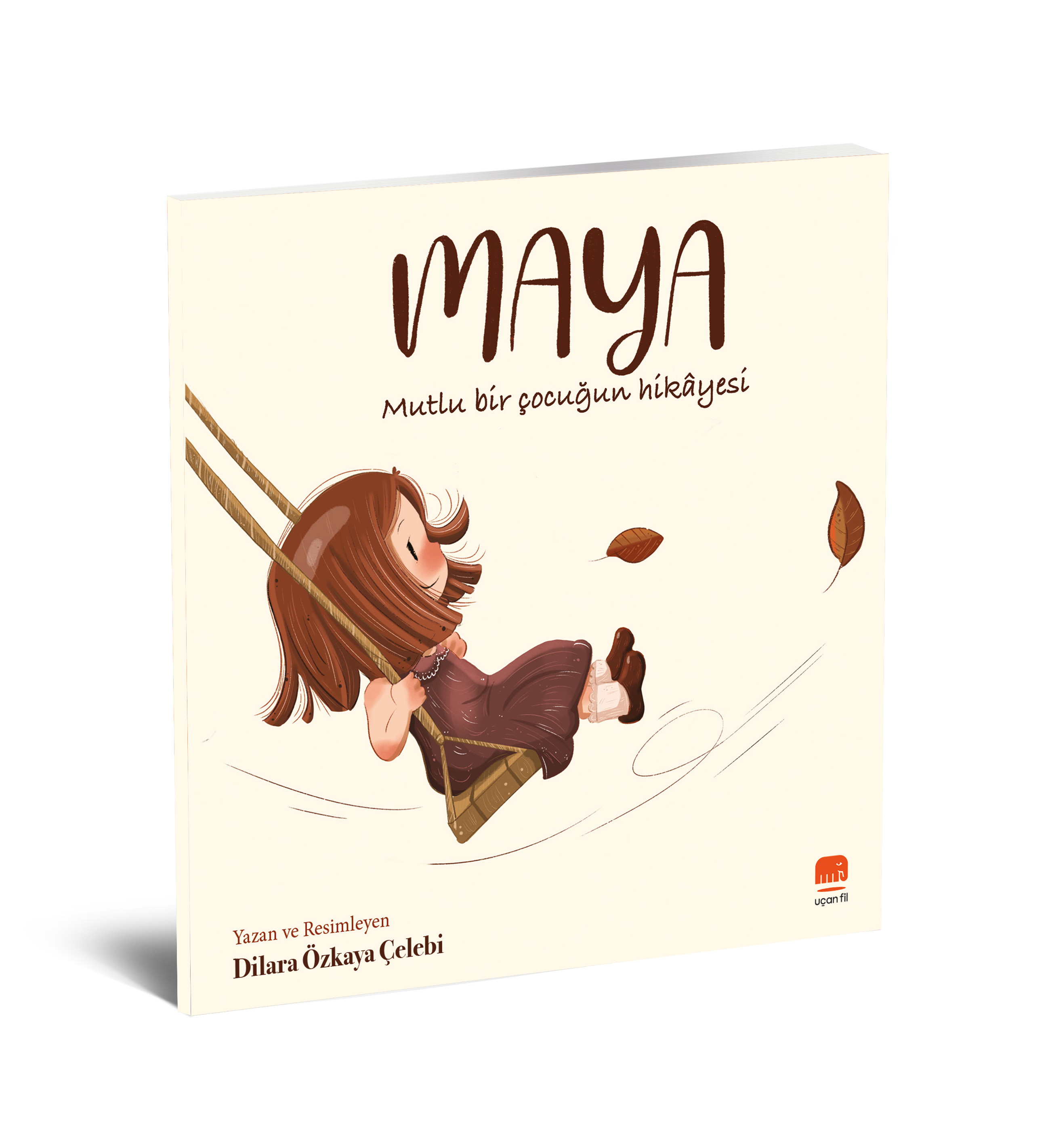 Maya: Mutlu Bir Çocuğun Hikâyesi