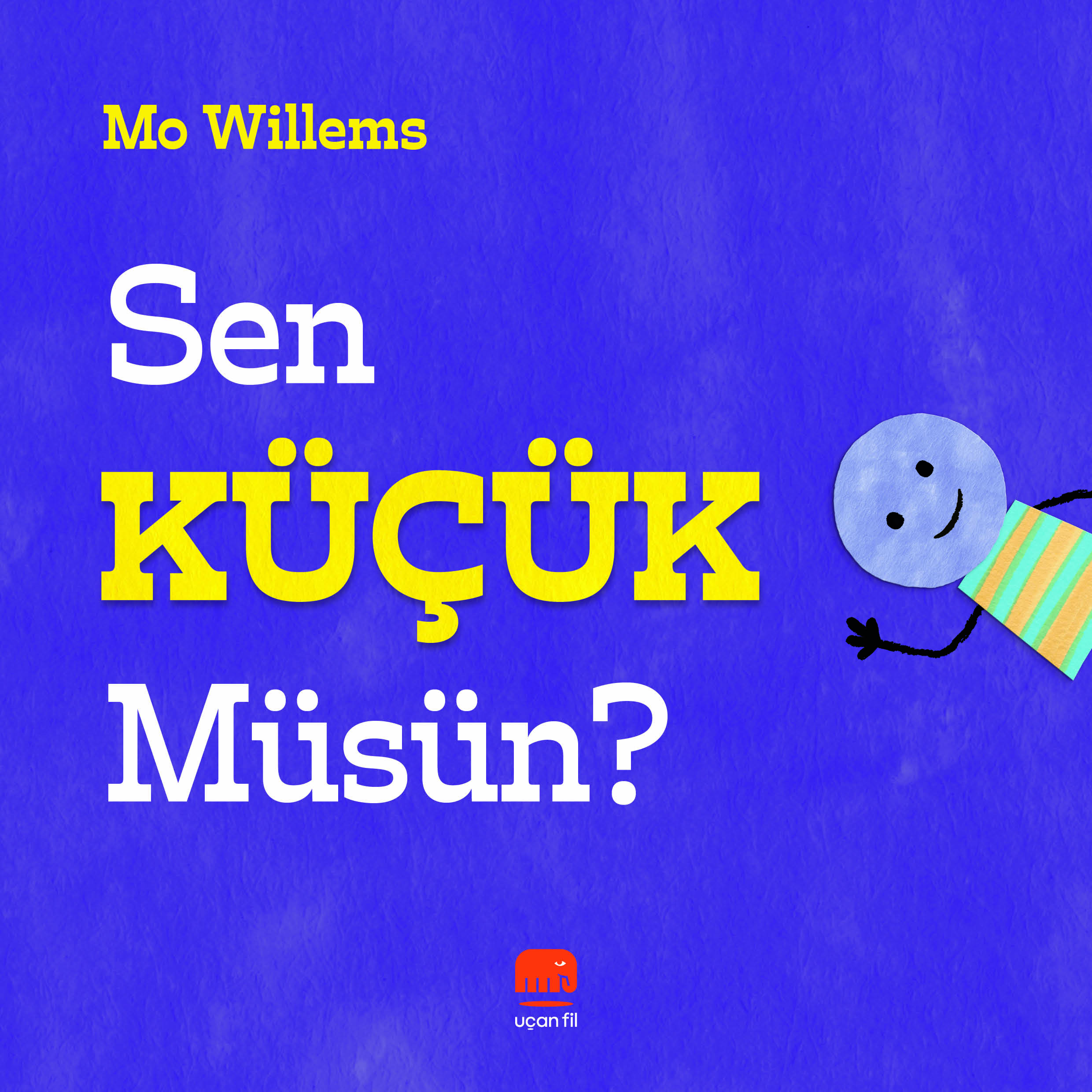 Sen Küçük Müsün?