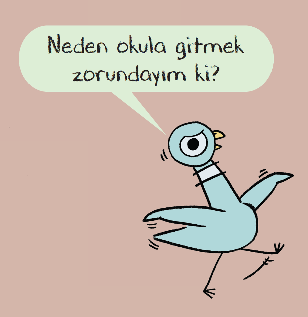 Güvercin Artık Okula Gitsin!