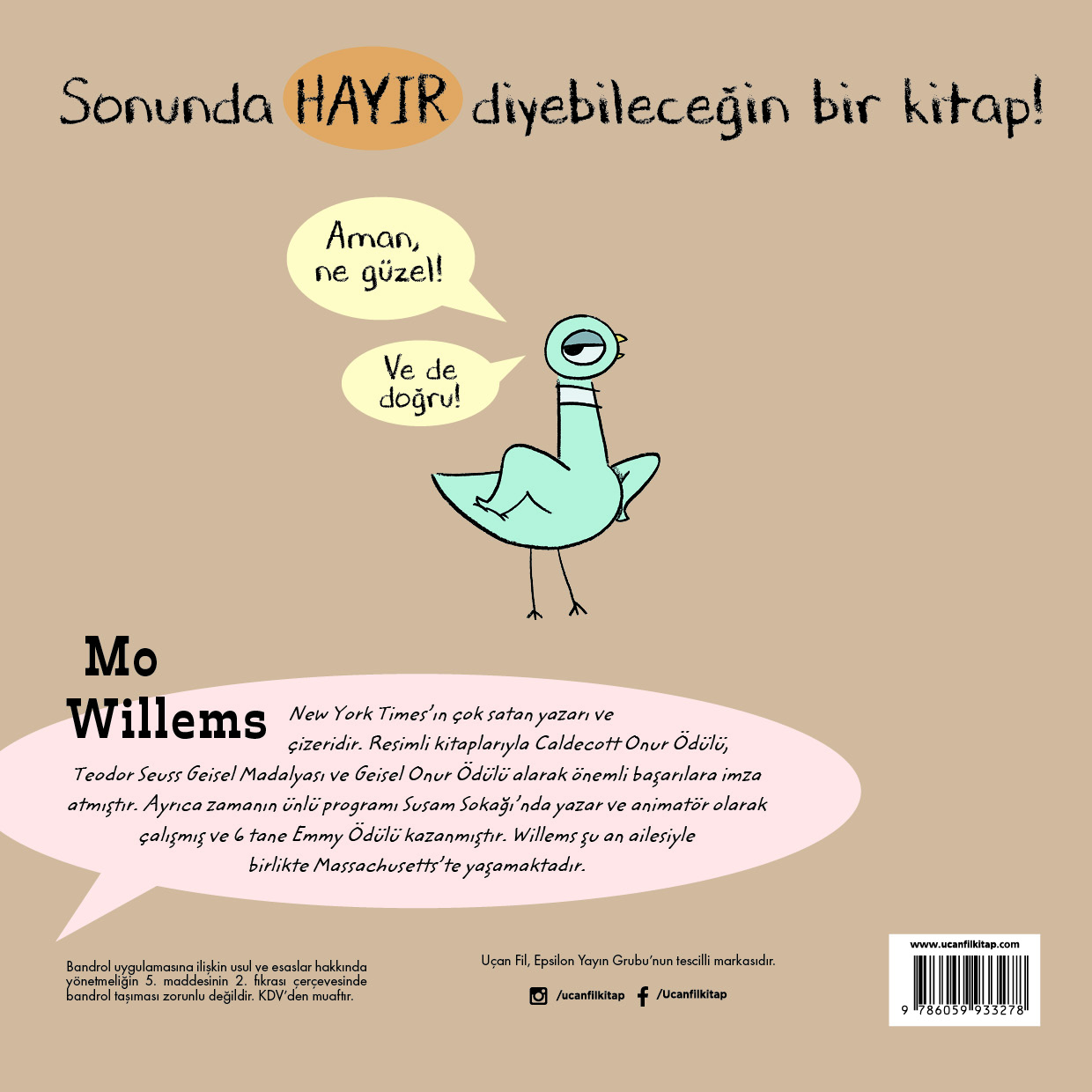 Güvercin Otobüsü Kullanmasın!