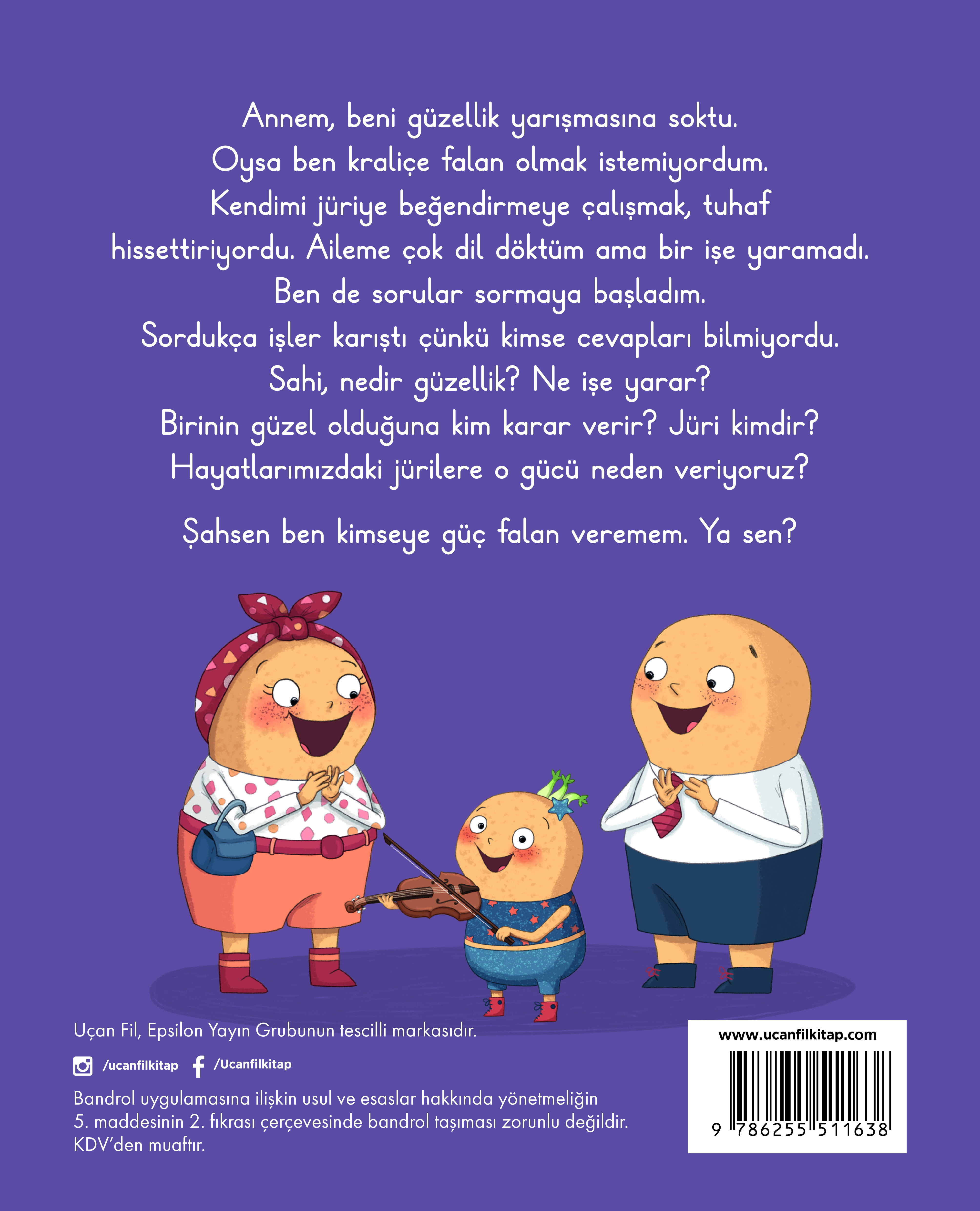Kraliçe Olmak İstemeyen Patates
